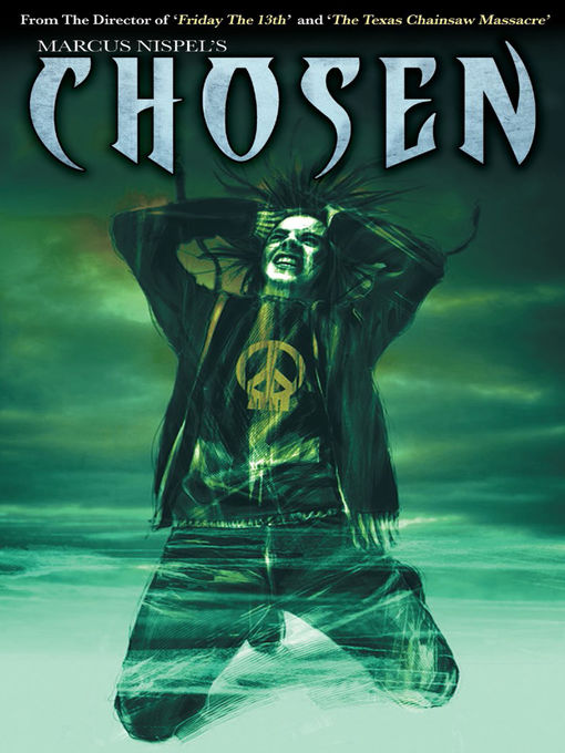 Title details for Chosen Graphic Novel, Volume 1 by Marcus Nispel - Wait list